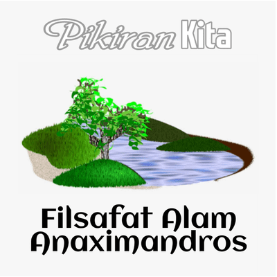 episode Filsafat Alam Anaximandros - Pikiran Kita artwork