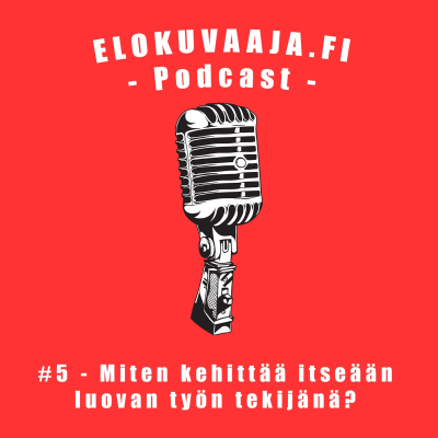 episode #5 - Miten kehittää itseään luovan työn tekijänä? artwork