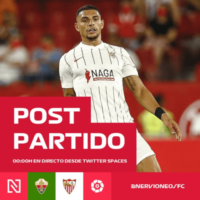 episode 1x06: Post-Partido Elche CF - Sevilla FC (29/09/2021) artwork