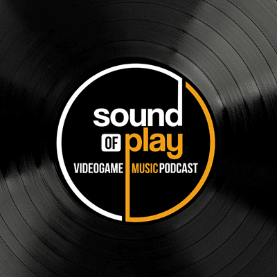 The Sound of Play videogame music podcast