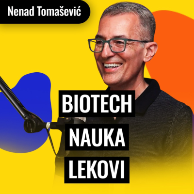 episode Kako smo prodali lek za 2 milijarde $ | Nenad Tomašević | Biznis Priče 184 artwork