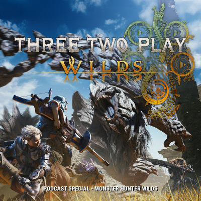 episode ThreeTwoPlay Special - Monster Hunter Wilds artwork