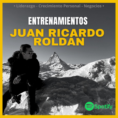 episode El superpoder de hacer algo pequeño todos los días (EL EFECTO COMPUESTO) - Juan Ricardo Roldán artwork
