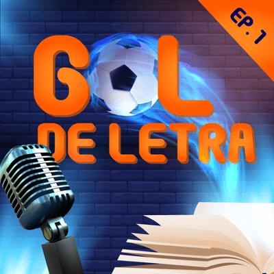 episode Gol de Letra: A ZONA MORTA artwork