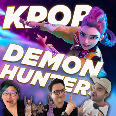 episode Kpop Demon Hunters Netflix Review & Discussion artwork