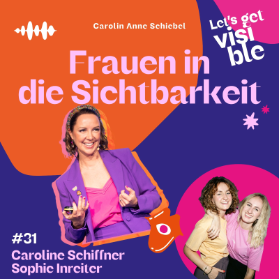 episode Caroline Schiffner & Sophie Inreiter - Zwei Schwestern, ein Concept Store – und der Mut zur Selbstständigkeit artwork