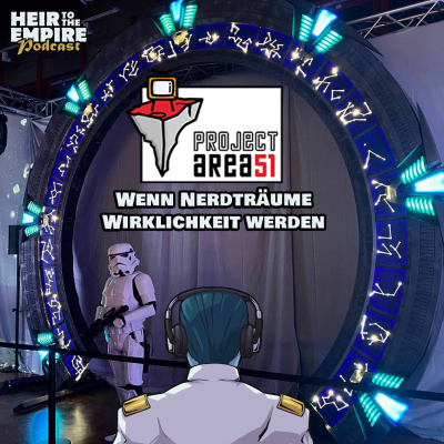episode Project AREA51 – Wenn Nerdträume Wirklichkeit werden artwork