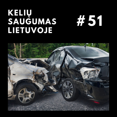 episode 51-as epizodas. Apie kelių saugumą Lietuvoje artwork
