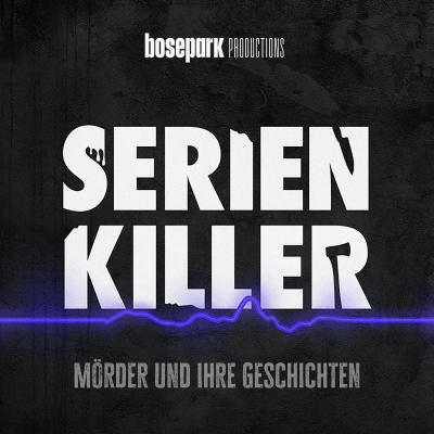 Serienkiller - Mörder und ihre Geschichten