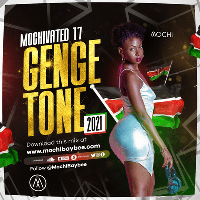 episode MOCHIVATED 17 - Gengetone 2021 artwork