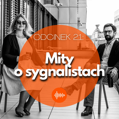 episode Odcinek 21 - Mity o Sygnalistach artwork