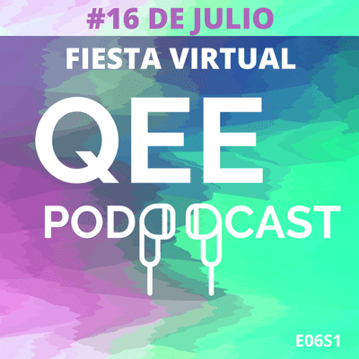 episode 16 de Julio Una Fiesta Virtual artwork