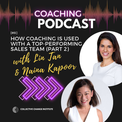 episode [#8] How Coaching Is Used With A Top-Performing Sales Team, with Naina Kapoor (Part 2) artwork