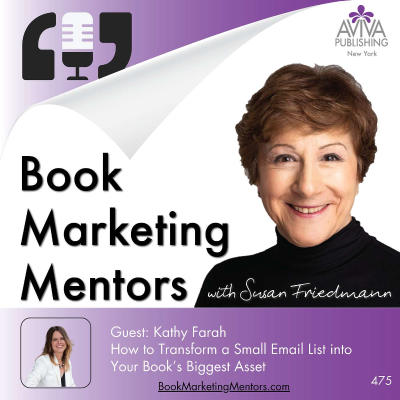 episode How to Transform a Small Email List into Your Book’s Biggest Asset - BM475 artwork