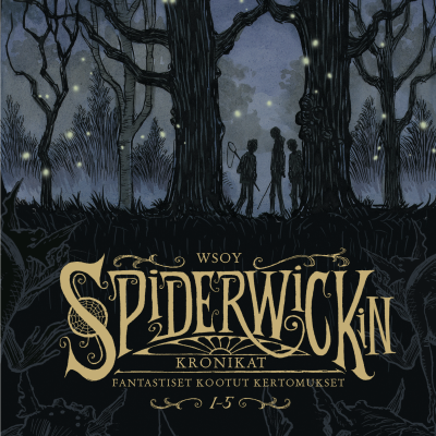 Spiderwickin kronikat: Fantastiset kootut kertomukset 1-5