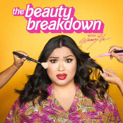 episode A DREAM IS A WISH YOUR HEART MAKES | Glamzilla ft. Patrick Starrr | THE BEAUTY BREAKDOWN EP 1 artwork