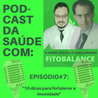 episode 10 Dicas para Fortalecer a Imunidade. artwork