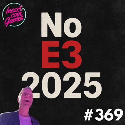 episode #369 | Repaso al No E3 2025 artwork