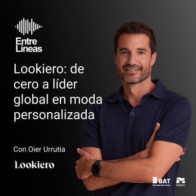 episode Lookiero: De cero a líder global en moda personalizada | Entre Líneas con Oier Urrutia #11 artwork