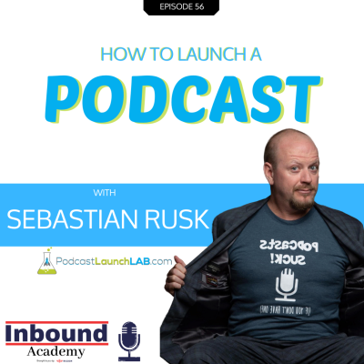 episode How to Launch a Podcast w/ Sebastian Rusk (pt.2) artwork