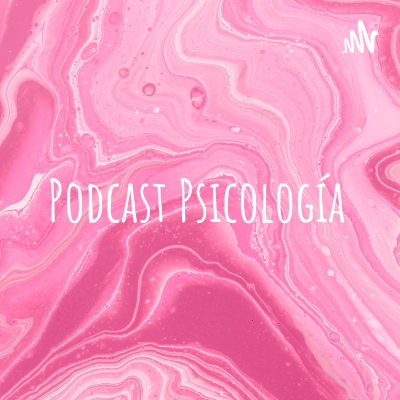Podcast Psicología