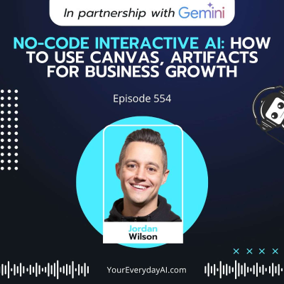 episode EP 554: No-Code Interactive AI: How to use Canvas, Artifacts for business growth artwork