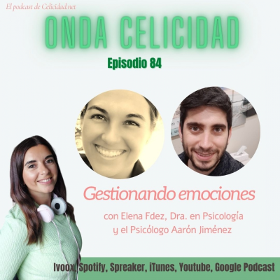 OC084- Gestionando emociones, con Elena Fdez y Aarón Jiménez
