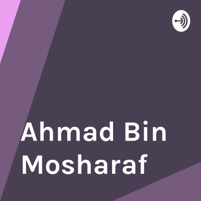 Ahmad Bin Mosharaf