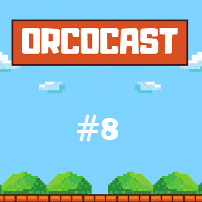 episode Orcocast #8 - Current Controversies in the World of Streaming artwork