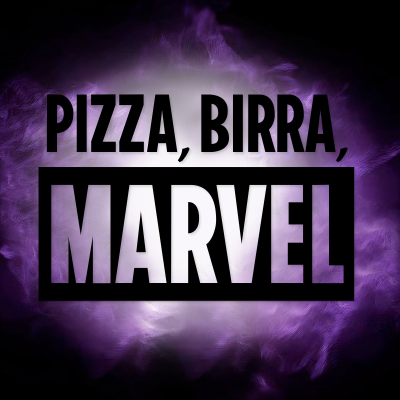 Pizza, Birra, Marvel