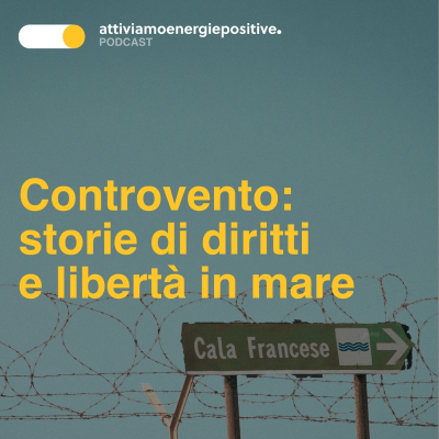 episode Controvento: storie di diritti e libertà in mare artwork