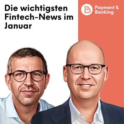 episode #509: Die wichtigsten Fintech-News im Januar artwork