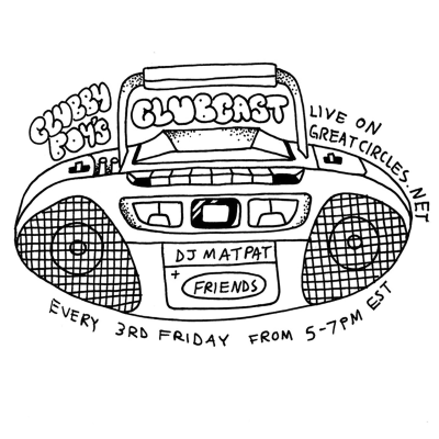 episode CLUBCAST 099 DJ Matpat LIVE on Great Circles Radio 3/21/2025 artwork
