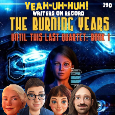 episode YUH 190 - Writers on Record - The Burning Years with Author Felicity Harley! artwork