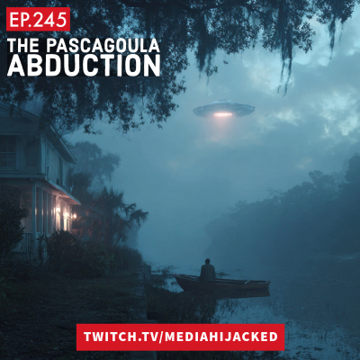 episode EP.245 The Pascagoula Abduction artwork