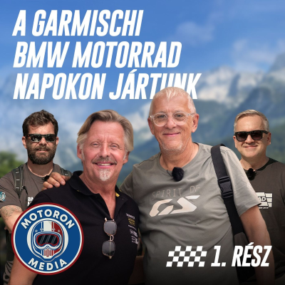 episode A Garmischi BMW Motorrad napokon jártunk - 1.rész artwork
