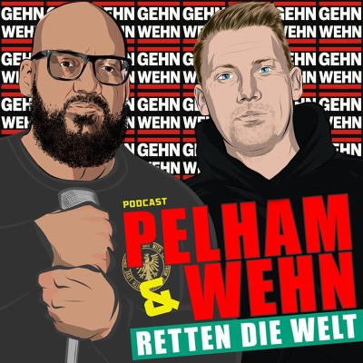 episode Auf dem Beichtstuhl - #68 Pelham & Wehn retten die Welt artwork