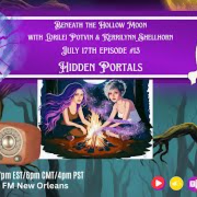 episode Beneath The Hollow Moon with Kerrilynn Shellhorn & Lorilei Potvin artwork