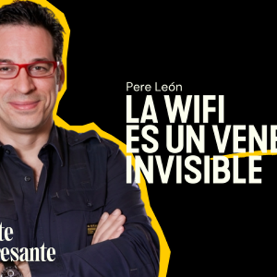 episode Geobiólogo REVELA las consecuencias del WiFi y las ondas electromagnéticas en la salud | Pere León artwork