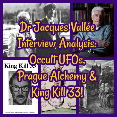 episode BSN Replay: Dr Jacques Vallée Interview Analysis: Occult UFOs, Prague Alchemy & King Kill 33! artwork