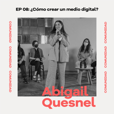 episode EP 08: ¿Cómo crear un medio digital? artwork