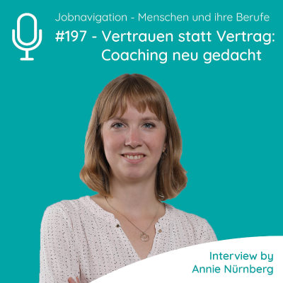 episode #197 - Vertrauen statt Vertrauen: Coaching neu gedacht artwork