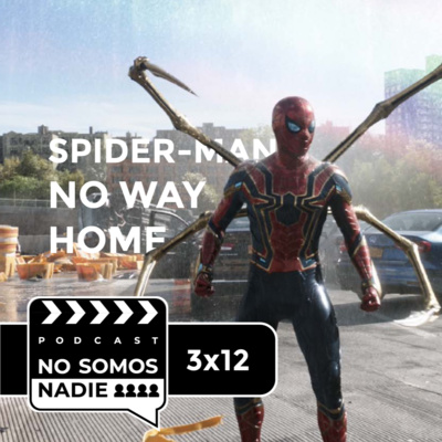 episode Spider-Man: No way home - Quincuagésimo episodio artwork