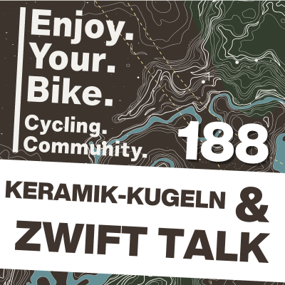 episode 188: Kugelgelagert! CeramicSpeed / ZWIFT 2026 / Neues E.Y.B.-Trikot artwork