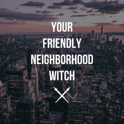 Your Friendly Neighborhood Witch