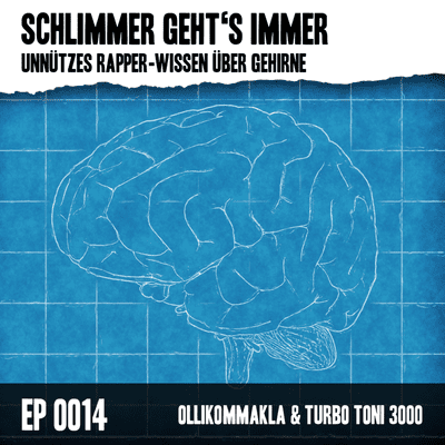 episode EP0014 - Unnützes Rapper-Wissen über Gehirne artwork