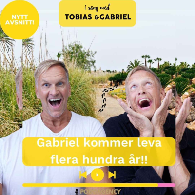 episode 462. Gabriel kommer att leva flera hundra år!! artwork