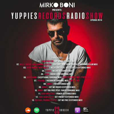 episode Mirko Boni presents: Yuppies Records Radioshow 010 | Mirko Boni artwork