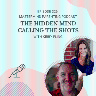 episode The Hidden Mind Calling The Shots (with Kirby Fling) artwork
