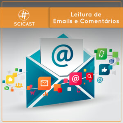 episode Leitura de Comentários e Emails (SciCast #634 a 637) artwork